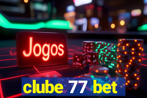 clube 77 bet